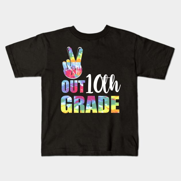 Peace out 10th grade end of school l. Last day of school. Summer break Kids T-Shirt by Prints by Hitz